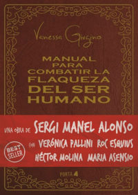 Manual para combatir la flaqueza del ser humano