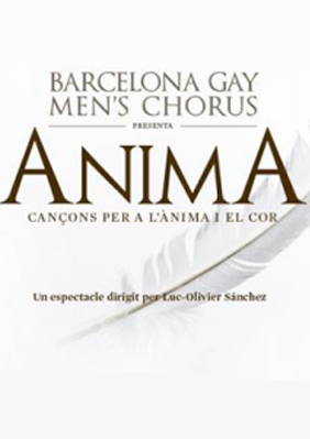 Barcelona Gay Men’s Chorus: Anima