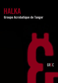 Group Acrobatique de Tanger: Halka