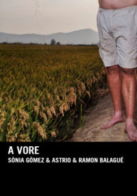 A vore: SÒNIA GÓMEZ & ASTRIO & RAMON BALAGUÉ