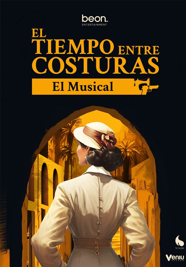 El tiempo entre costuras. El musical