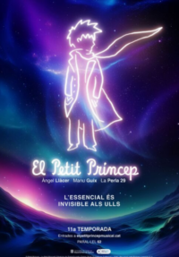 El Petit Príncep: El Musical → Paral·lel 62