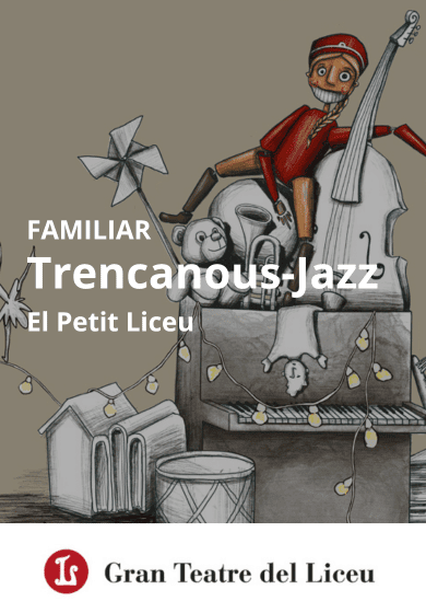 Trencanous-Jazz → Gran Teatre del Liceu