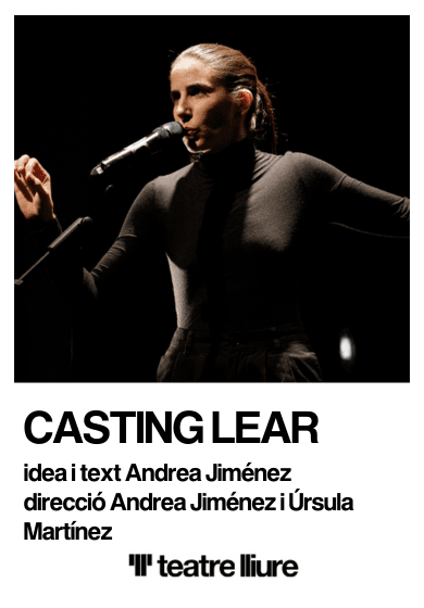 Casting Lear → Teatre Lliure - Montjuïc