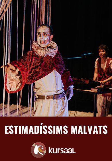 Estimadíssims malvats → Teatre Kursaal de Manresa