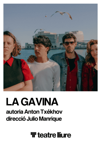 La gavina → Teatre Lliure - Montjuïc