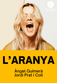 L’aranya → TNC - Teatre Nacional de Catalunya