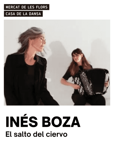 Inés Boza: El salto del ciervo → Mercat de les Flors