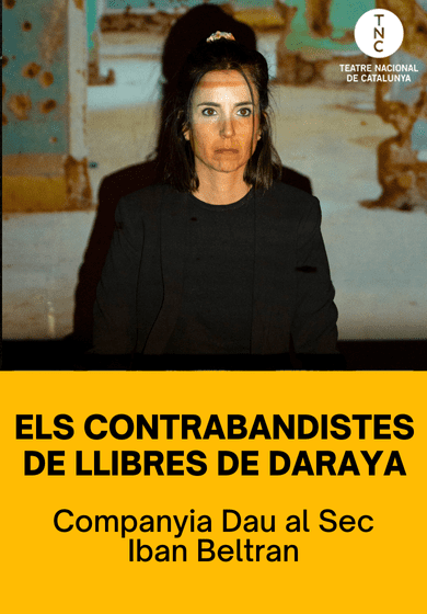 Els contrabandistes de llibres de Daraya → TNC - Teatre Nacional de Catalunya