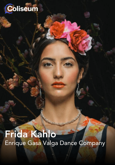 Frida: Pasión por la vida → Teatre Coliseum