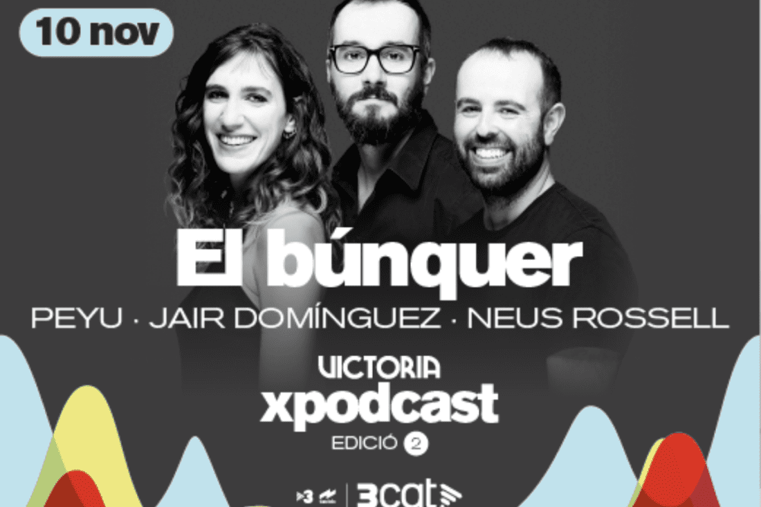 Victoria x podcast: El búnquer