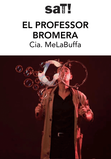 El professor Bromera → SAT! Sant Andreu Teatre