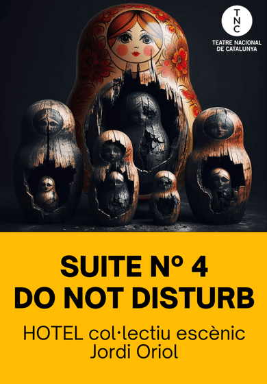 Suite nº4. Do not disturb → TNC - Teatre Nacional de Catalunya