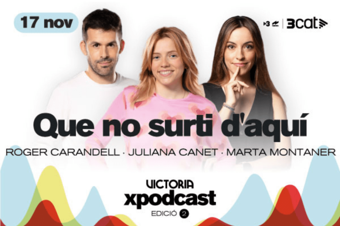 Victoria x podcast: Que no surti d'aquí