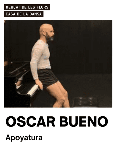 Óscar Bueno: Apoyatura → Mercat de les Flors