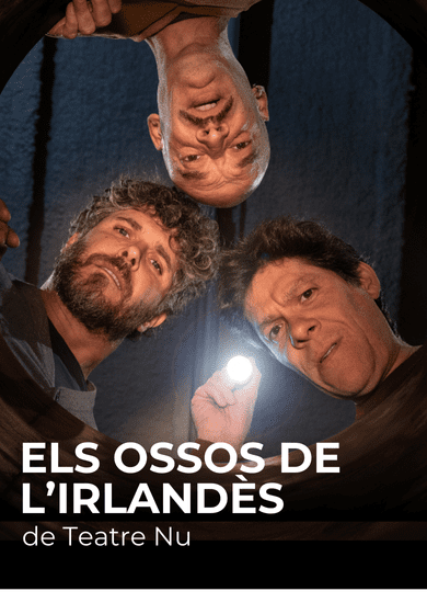 Els ossos de l’irlandès → Teatre Poliorama