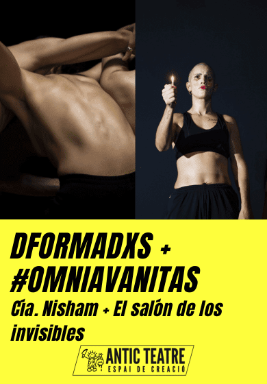 Dformadxs + #OmniaVanitas → Antic Teatre