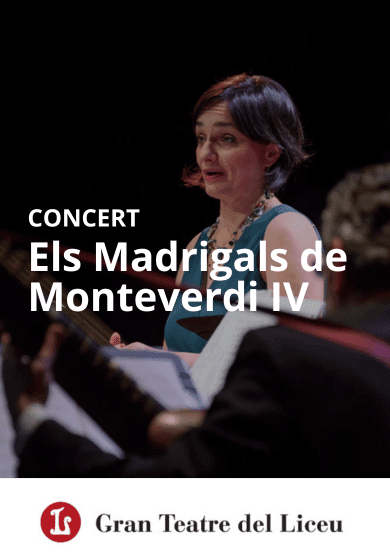 Els madrigals de Monteverdi VI → Gran Teatre del Liceu