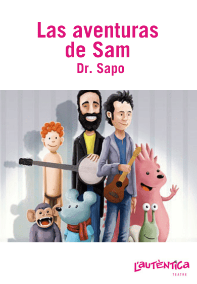 Las aventuras de Sam → L'Autèntica Teatre