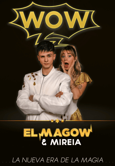 El Magow & Mireia: WOW → Teatre Muntaner