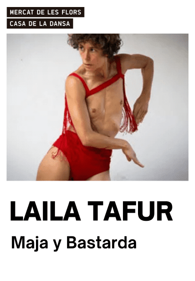 Laila Tafur: Maja y Bastarda → Mercat de les Flors