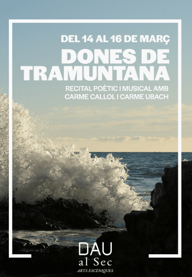 Dones de tramuntana → Dau al Sec